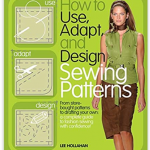 How to Use adapt and design sewing patterns