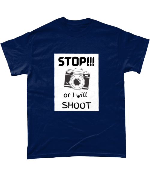 photographer shirt with stop or I will shoot slog